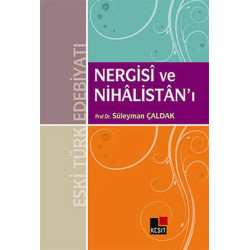 Nergisi ve Nihalistan'ı...
