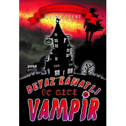 Beyaz Kanatlı Vampir 11 - Üç Gece Erkan İşeri