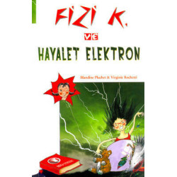 Fizi K ve Hayalet Elektron...