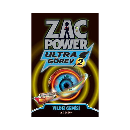 Zac Power Ultra Görev 2 - Yıldız Gemisi H. I. Larry