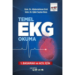 Temel EKG Okuma - 1.Basamak ve Acil İçin Abdurrahman Ersü