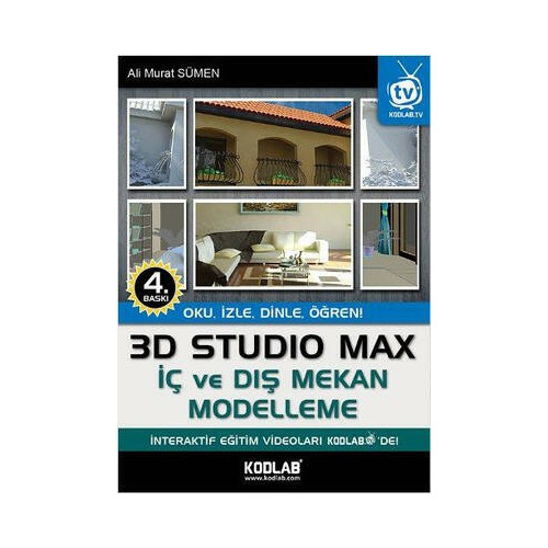 3D Studio Max ile İç ve Dış Mekan Modelleme Ahmet Ali Sümen