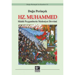 Hz.Muhammed-Silahlı Peygamberin Medeniyet Devrimi Doğu Perinçek