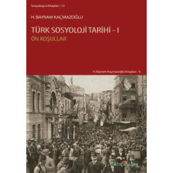 Türk Sosyoloji Tarihi 1 H....