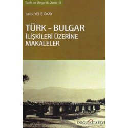 Türk-Bulgar İlişkileri...