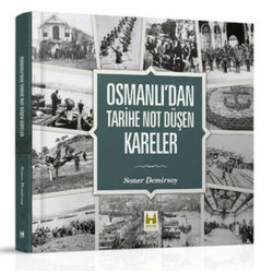 Osmanlı'dan Tarihe Not...