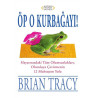 Öp O Kurbağayı! Brian Tracy