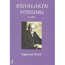 Rüyaların Yorumu Cilt: 2 Sigmund Freud