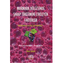 Marmara Bölgesinde Şarap Tüketimini Etkileyen Faktörler Nurcan Metin