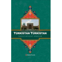 Türkistan Türkistan Yavuz...