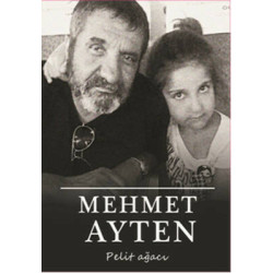 Pelit Ağacı Mehmet Ayten