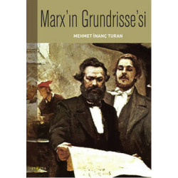 Marx'ın Grundrisse'si...