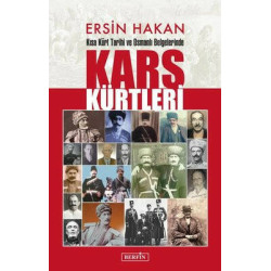 Kısa Kürt Tarihi ve Osmanlı Belgelerinde Kars Kürtleri Ersin Hakan