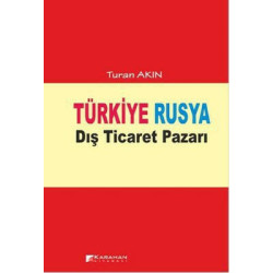 Türkiye Rusya Dış Ticaret...