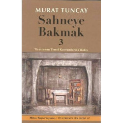 Sahneye Bakmak 3 Murat Tuncay