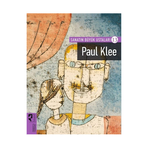 Sanatın Büyük Ustaları 13-Paul Klee  Kolektif