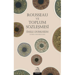 Rousseau ve Toplum Sözleşmesi Emile Durkheim