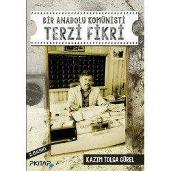 Bir Anadolu Komünisti Terzi Fikri Kazım Tolga Gürel