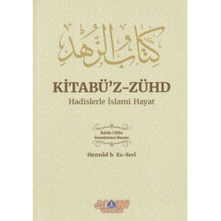 Kitabü'z-Zühd - Hadislerle İslami Hayat Hennad B. Es-Seri