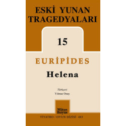 Eski Yunan Tragedyaları 15-Helena Euripides