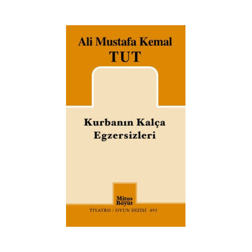 Kurbanın Kalça Egzersizleri Ali Mustafa Kemal Tut