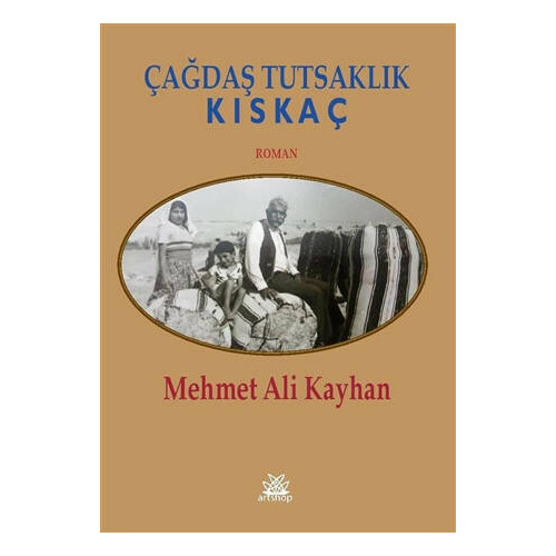 Çağdaş Tutsaklık - Kıskaç - Mehmet Ali Kayhan