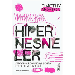 Hipernesneler - Timothy Morton