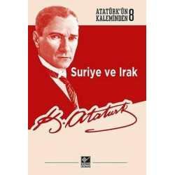 Suriye ve Irak-Atatürk'ün...