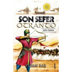 Son Sefer Otranto: Sarı Sinan - Tarihi Macera Romanı Serisi Cihan Baş
