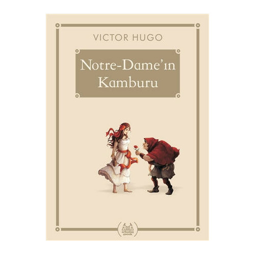 Notre-Dame'in Kamburu - Gökkuşağı Cep Kitap Dizisi - Victor Hugo