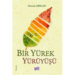 Bir Yürek Yürüyüşü Osman Arslan