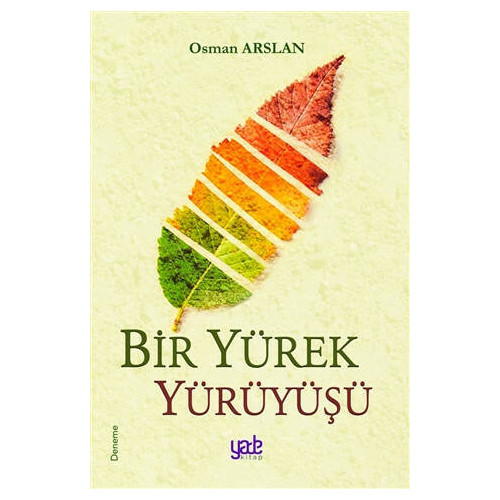 Bir Yürek Yürüyüşü - Osman Arslan