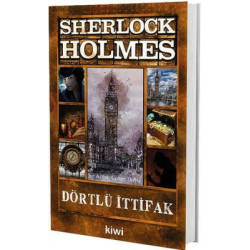 Sherlock Holmes-Dörttlü İttifak Sir Arthur Conan Doyle