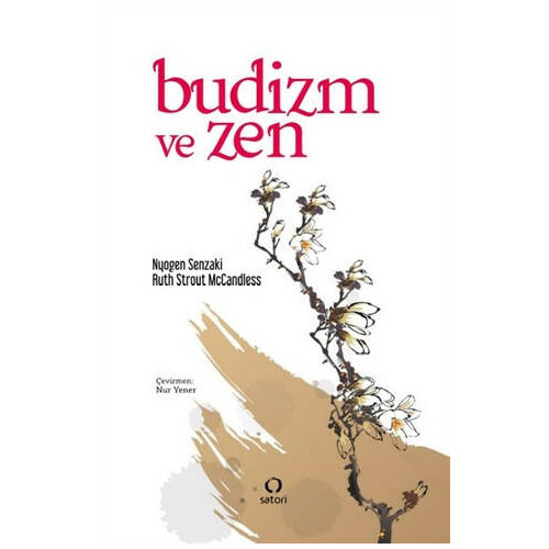 Budizm ve Zen - Nyogen Senzaki