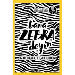 Bana Zebra Deyin Azareen Van der Vliet Oloomi