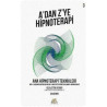 A'dan Z'ye Hipnoterapi 3.Kitap-Ana Hipnoterapi Teknikleri Celalettin Uzuner