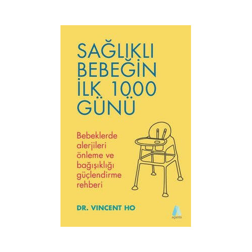 Sağlıklı Bebeğin İlk 1000 Günü Vincent Ho