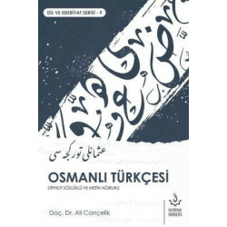 Osmanlı Türkçesi - Dipnot Sözlüklü ve Metin Ağırlıklı Ali Cançelik