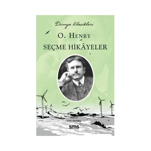 Seçme Hikayeler - Dünya Klasikleri O. Henry