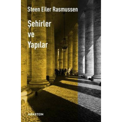 Şehirler ve Yapılar Steen Eiler Rasmussen