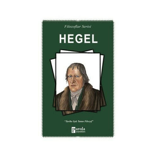 Hegel-Filozaflar Serisi Turan Tektaş