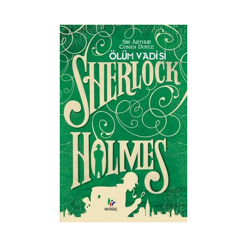 Sherlock Holmes-Ölüm Vadisi Sir Arthur Conan Doyle