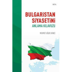 Bulgaristan Siyasetini...