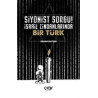Siyonist Sorgu! - İsrail Zindanlarında Bir Türk Orhan Buyruk