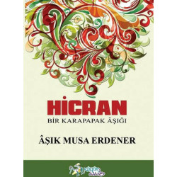 Hicran-Bir Karakapak Aşığı Musa Erdener