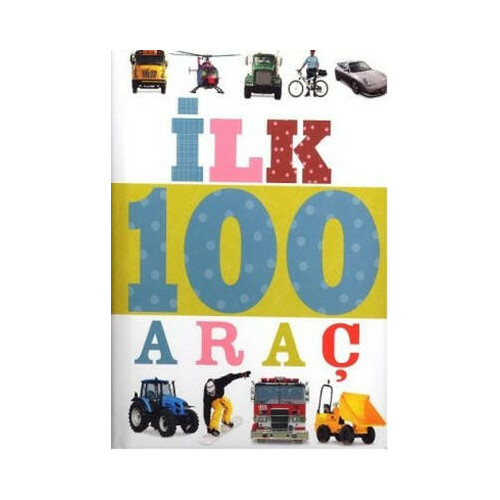 İlk 100 Araç - Küçük Dolgu Kapak  Kolektif