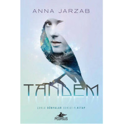 Tandem - Çoklu Dünyalar Serisi 1. Kitap Anna Jarzab