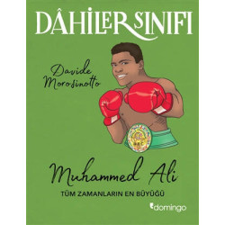 Muhammed Ali Tüm Zamanların En Büyüğü - Dahiler Sınıfı - Davide Morosinotto