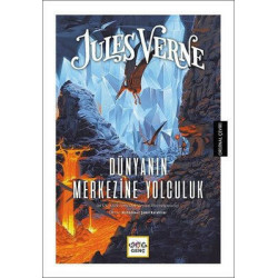 Dünyanınn Merkezine Yolculuk Jules Verne