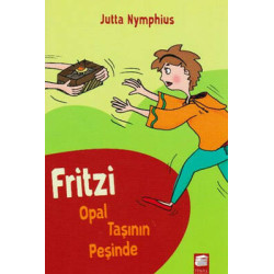 Fritzi Opal Taşının Peşinde...